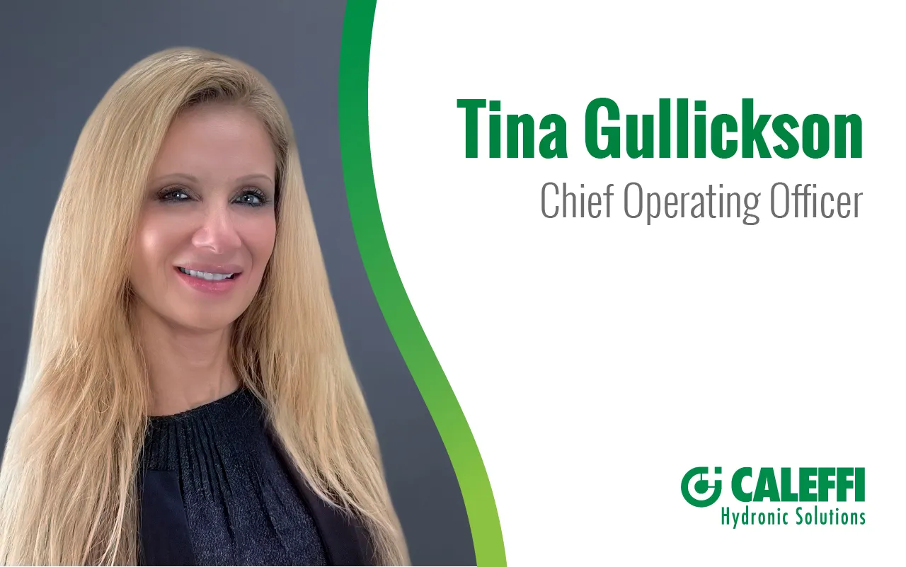 Caleffi Welcomes Tina Gullickson as Chief Operating Officer | Caleffi S